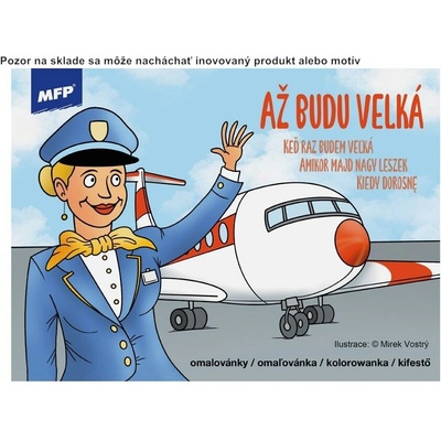 Omaľovánka A5 MFP Keď raz budem veľká 5301187