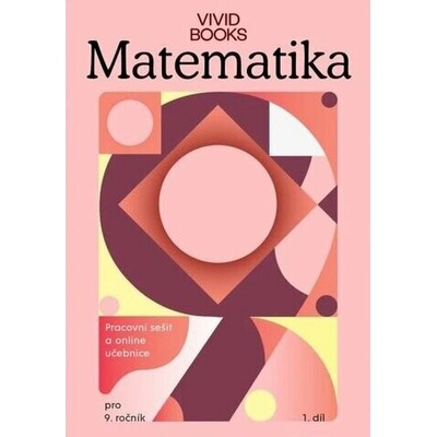 Pracovní sešit matematiky 9. ročník 2. díl - František Cáb