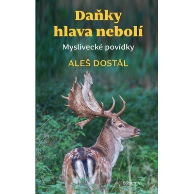 Daňky hlava nebolí - Aleš Dostál