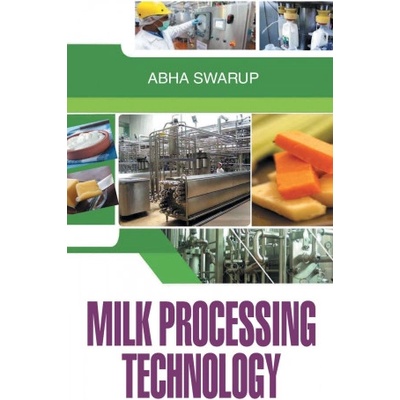 Milk Processing Technology | Abha Swarup