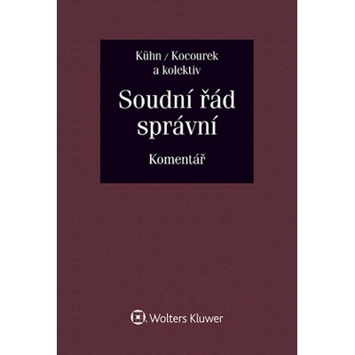 Soudní řád správní - Komentář - Kühn Zdeněk a kolektiv
