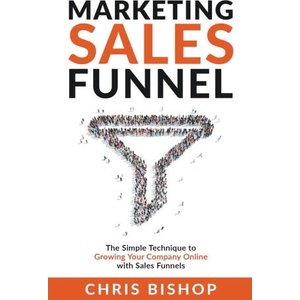 Marketing Sales Funnel | Chris Bishop (2023)