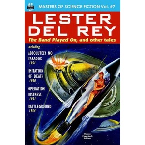 Masters of Science Fiction, Vol. Seven: Lester del Rey | Lester Del Rey (2013)