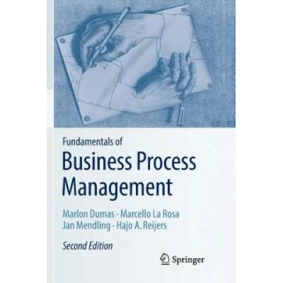 Fundamentals of Business Process Management | Marlon (Queensland University of Technology) Dumas, Marcello La Rosa, Jan Mendling