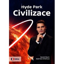 Hyde Park Civilizace - Daniel Stach, Gabriela Cihlářová