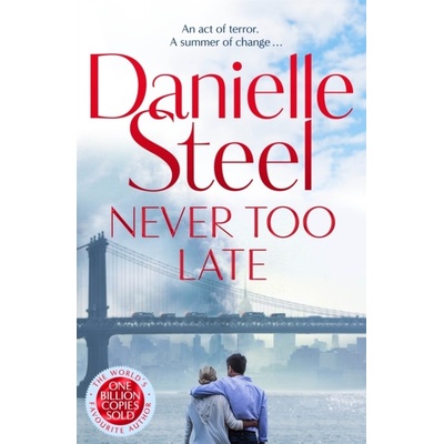 Never Too Late - Steel Danielle
