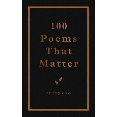 100 Poems That Matter