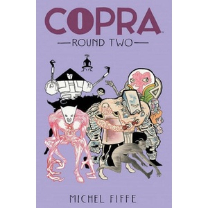 Copra Round Two | Michel Fiffe (ISBN: 9781534313927)