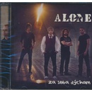 ALONE - ZA SEBA DYCHAM (1CD)