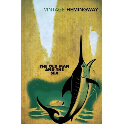 The Old Man and the Sea - Ernest Hemingway