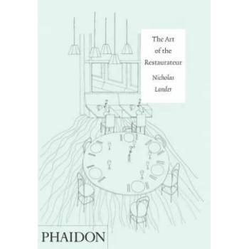 Image 1 of Art of the Restaurateur | Nicholas Lander