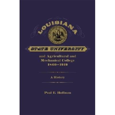 Louisiana State University and Agricultural and Mechanical College, 1860-1919