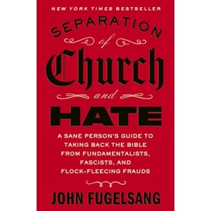 Separation of Church and Hate (ISBN: 9781472161451)