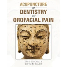 Acupuncture for Dentistry and Orofacial Pain