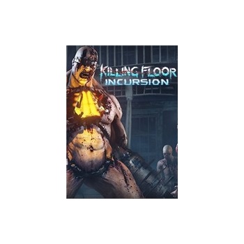 Killing Floor Incursion