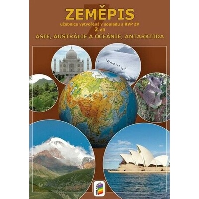 Zeměpis 7, 2. díl - Asie, Austrálie a Oceánie, Antarktida - Hana Svatoňová