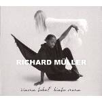 Richard Müller - Čierna Labuť, Biela Vrana (Digipak) (CD) (0602448474889)