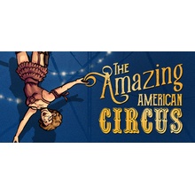 The Amazing American Circus