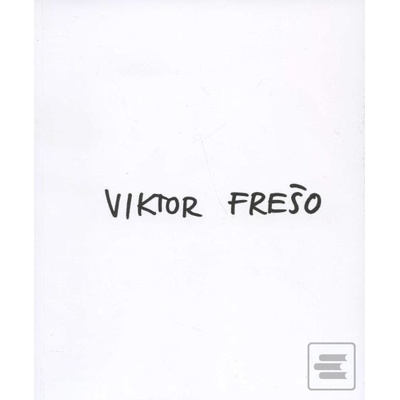 Viktor Frešo - Viktor Frešo