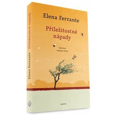 Příležitostné nápady - Ferrante, Elena,Uciniová, Andrea, Brožovaná