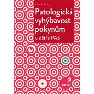 Patologická vyhýbavost pokynům u dětí s PAS | Alice Running (2024)