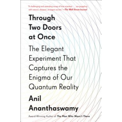 Through Two Doors At Once | Anil Ananthaswamy