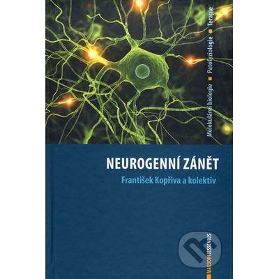 Neurogenní zánět - František Kopřiva a kolektív