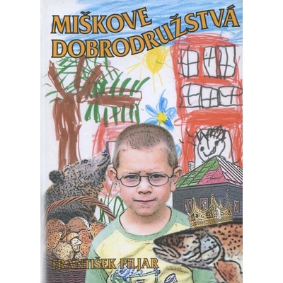Miškove dobrodružstvá