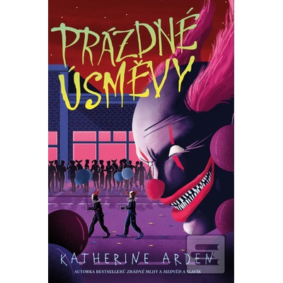 Prázdné úsměvy - Katherine Arden