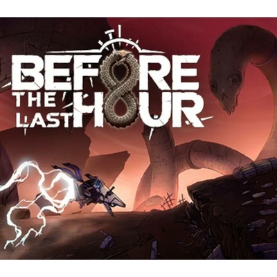 Before The Last Hour