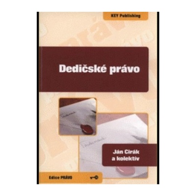 Dedičské právo Ján Cirák a kolektív