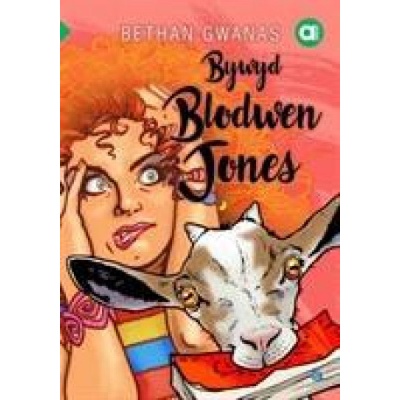 Bywyd Blodwen Jones - Bethan Gwanas