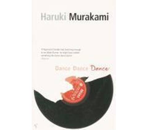 Dance Dance Dance - Haruki Murakami