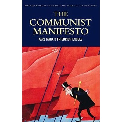 Communist Manifesto / The Condition of the Wo- Karl Marx , Friedrich Engels