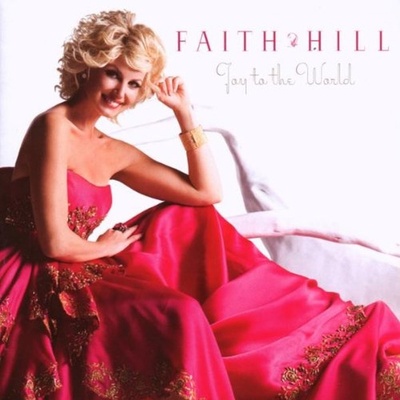 Faith Hill - Joy to the world, 1CD, 2008