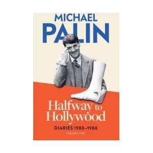 HALFWAY TO HOLLYWOOD | MICHAEL PALIN (ISBN: 9781474625852)