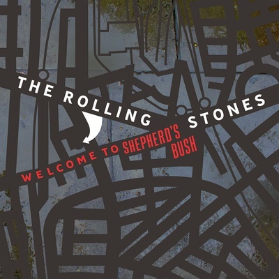 The Rolling Stones - Welcome To Shepherds Bush (2 LP) (0602465763812)