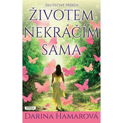 Práh s.r.o. Životem nekráčím sama