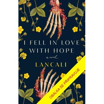 Všichni milovali naději - Lancali