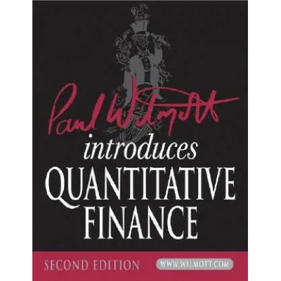 Paul Wilmott Introduces Quantitative Finance 2e +CD | Paul Wilmott
