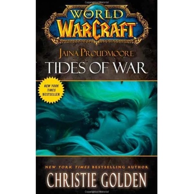 World of Warcraft: Jaina Proudmore: Tides of War