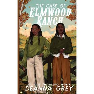 The Case of Elmwood Ranch | Deanna Grey (2026)