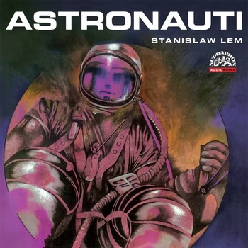 Astronauti - Stanislav Lem