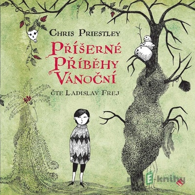 Příšerné příběhy vánoční - Chris Priestley