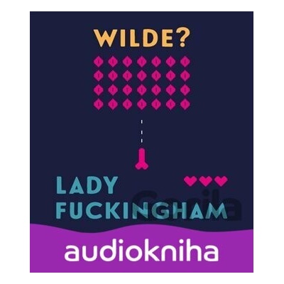 Lady Fuckingham - Oscar Wilde
