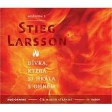 Dívka, která si hrála s ohněm - Stieg Larsson; Martin Stránský Médium CD