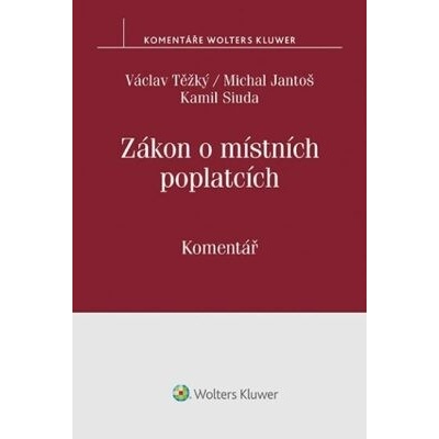 Zákon o místních poplatcích - Václav Těžký, Michal Jantoš, Kamil Siuda