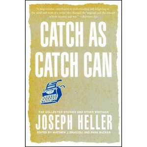 Catch As Catch Can | Joseph Heller, Matthew Joseph Bruccoli, Park Bucker (2004)