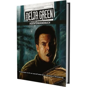 Delta Green - Agentenhandbuch | Christopher Gunning, Shane Ivey, Greg Stolze (ISBN: 9783987324888)