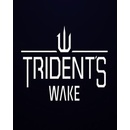 Tridents Wake
